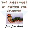 The Adventures of Herman the Inchworm