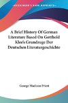 A Brief History Of German Literature Based On Gotthold Klee's Grundzuge Der Deutschen Literaturgeschichte