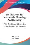 The Illustrated Self-Instructor In Phrenology And Physiology