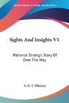 Sights And Insights V1