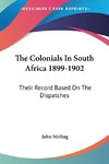 The Colonials In South Africa 1899-1902