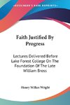 Faith Justified By Progress