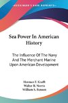 Sea Power In American History