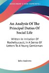 An Analysis Of The Principal Duties Of Social Life