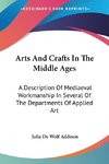 Arts And Crafts In The Middle Ages