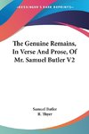 The Genuine Remains, In Verse And Prose, Of Mr. Samuel Butler V2