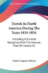 Travels In North America During The Years 1834-1836