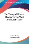 The Voyage Of Robert Dudley To The West Indies, 1594-1595