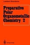 Preparative Polar Organometallic Chemistry