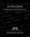 Lip-Reading Principles and Practice (New Edition)