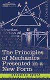 The Principles of Mechanics Presented in a New Form