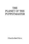 The Planet of the Puppetmaster