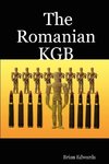 The Romanian KGB