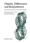 Objekte - Differenzen - Konjunkturen