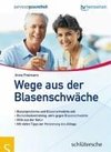 Wege aus der Blasenschwäche