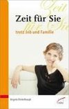 Zeit für Sie trotz Job und Familie