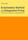 Evolutionäres Weltbild und Dialogisches Prinzig