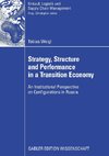 Stategy, Structure and Performance in a Transition Economy