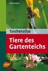 Taschenatlas. Tiere des Gartenteichs