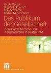 Das Publikum der Gesellschaft