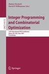 Integer Programming and Combinatorial Optimization