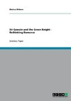 Sir Gawain and the Green Knight - Rethinking Romance