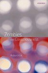 Zombies and Consciousness