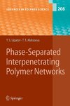 Phase-Separated Interpenetrating Polymer Networks