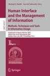 Human Interface and the Management of Information. Methods, Techniques and Tools in Information Design