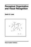 Perceptual Organization and Visual Recognition