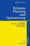 Robuste Planung und Optimierung