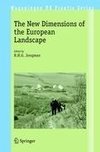 The New Dimensions of the European Landscape