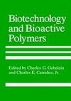 Biotechnology and Bioactive Polymers