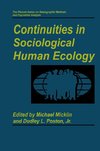 Continuities in Sociological Human Ecology