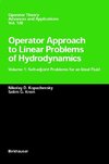 Operator Approach to Linear Problems of Hydrodynamics