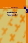 Carbon Rich Compounds I