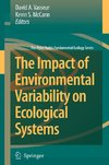 The Impact of Environmental Variability on Ecological Systems