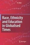 Race, Ethnicity and Education in Globalised Times