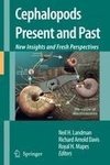 Cephalopods Present and Past: New Insights and Fresh Perspectives