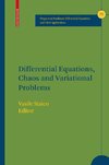 Differential Equations, Chaos and Variational Problems