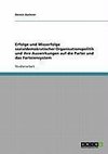 Erfolge und Misserfolge sozialdemokratischer Organisationspolitik und ihre Auswirkungen auf die Partei und das Parteiensystem