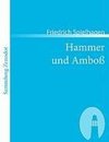 Hammer und Amboß