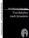 Von Babylon nach Jerusalem