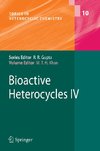 Bioactive Heterocycles IV