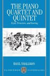 The Piano Quartet and Quintet