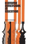 O'Donoghue, M: Economic Dimensions in Education