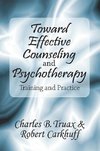 Truax, C: Toward Effective Counseling and Psychotherapy