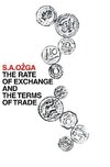 Ozga, S: The Rate of Exchange and the Terms of Trade