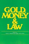 Miller, R: Gold, Money and the Law