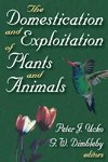 Dimbleby, G: The Domestication and Exploitation of Plants an